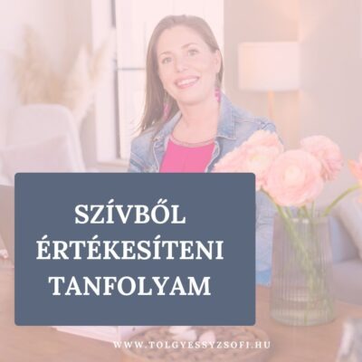 Szívből Értékesíteni Online Tanfolyam